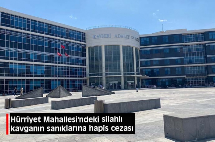 Hrriyet Mahallesi'ndeki silahl kavgann sanklarna hapis cezas