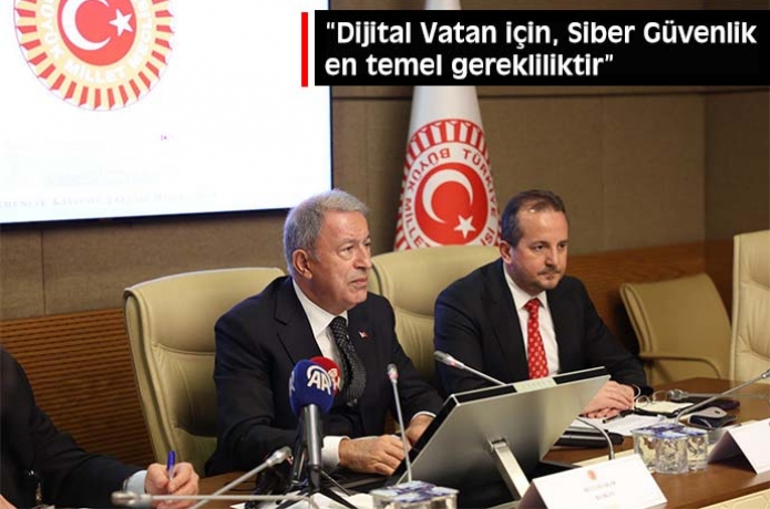 Dijital Vatan iin, Siber Gvenlik en temel gerekliliktir